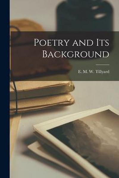 Poetry and Its Background