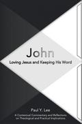 John: Loving Jesus and Keeping His Word