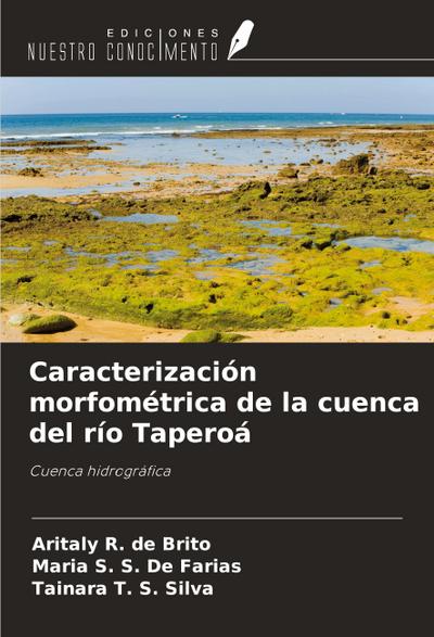 Caracterización morfométrica de la cuenca del río Taperoá