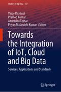 Towards the Integration of IoT, Cloud and Big Data