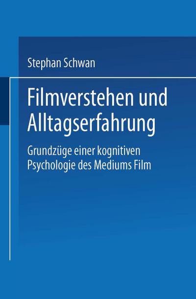 Filmverstehen und Alltagserfahrung