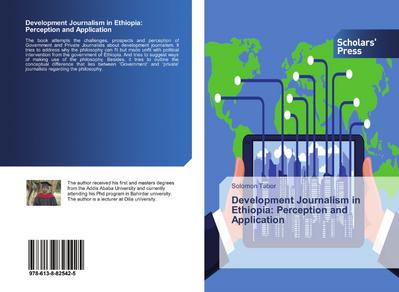 Development Journalism in Ethiopia: Perception and Application