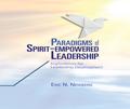Paradigms of Spirit-Empowered Leadership