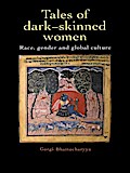 Tales Of Dark Skinned Women