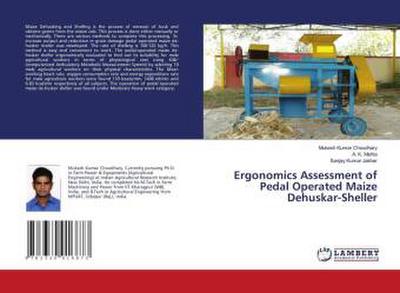 Ergonomics Assessment of Pedal Operated Maize Dehuskar-Sheller