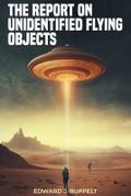 The Report on Unidentified Flying Objects