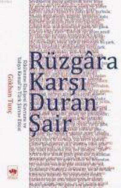 Rüzgara Karsi Duran Sair