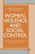 Women, Violence and Social Control