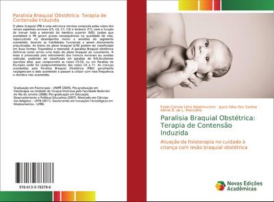 Paralisia Braquial Obstétrica: Terapia de Contensão Induzida