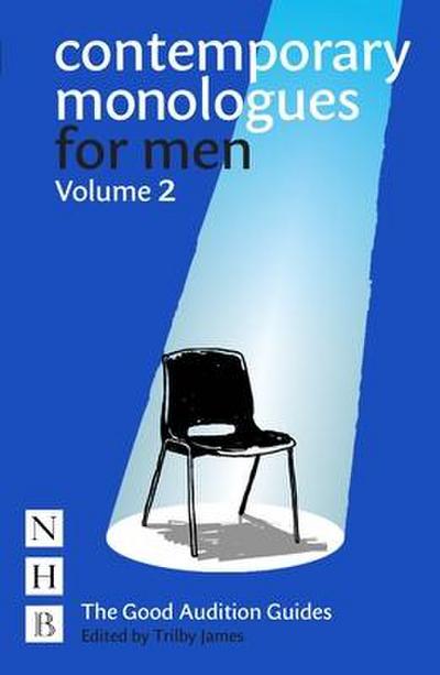 Contemporary Monologues for Men: Volume Two