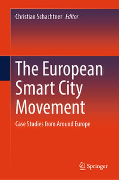 The European Smart City Movement