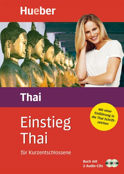 Einstieg Thai: für Kurzentschlossene / Paket: Buch + 2 Audio-CDs