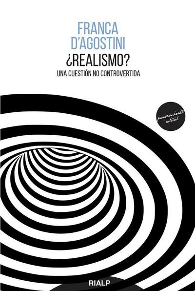 ¿Realismo? : una cuestión no controvertida