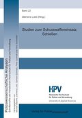 Studien zum Schusswaffeneinsatz: Schießen