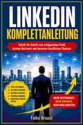 LinkedIn Komplettanleitung