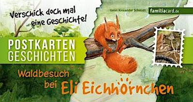 Waldbesuch bei Eli Eichhörnchen