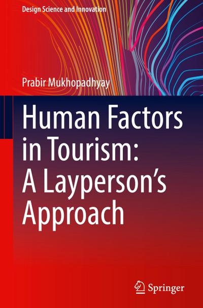 Human Factors in Tourism: A Layperson’s Approach