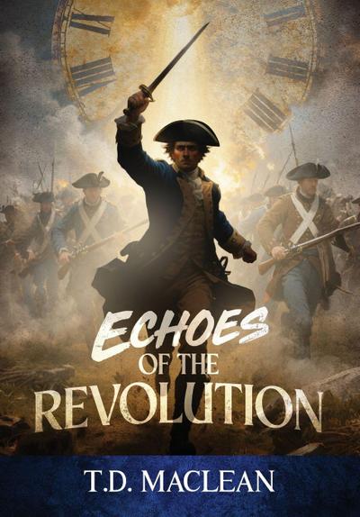 Echoes of the Revolution