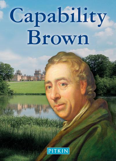 Capability Brown: The Master Gardener