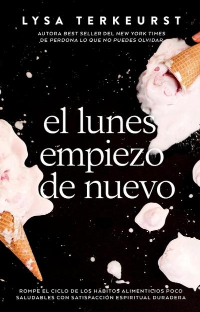 lunes empiezo de nuevo | Softcover  | I’ll Start Again Monday