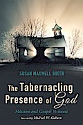 The Tabernacling Presence of God