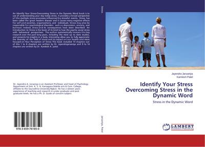 Identify Your Stress Overcoming Stress in the Dynamic Word