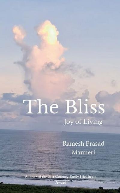 The Bliss Joy of living