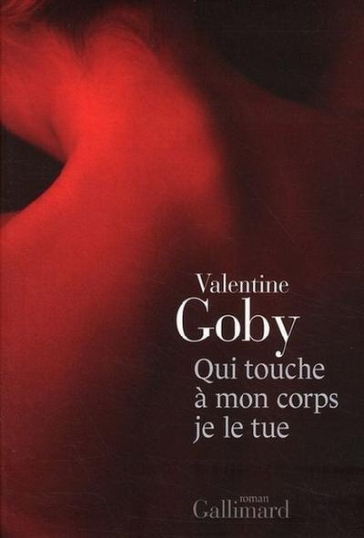 Qui touche a mon corps je le tue