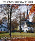 Schönes Sauerland 2013: Bildkalender