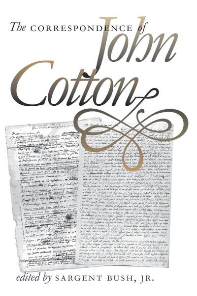 The Correspondence of John Cotton