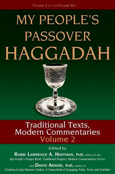 My People’s Passover Haggadah Vol 2: Traditional Texts, Modern Commentaries