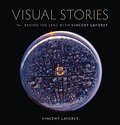 Visual Stories: Behind the Lens with Vincent Laforet (Voices That Matter)