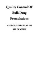 Quality Control OF Bulk Drug Formulations