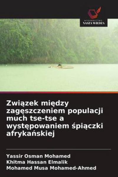 Zwi¿zek mi¿dzy zag¿szczeniem populacji much tse-tse a wyst¿powaniem ¿pi¿czki afryka¿skiej