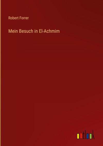 Mein Besuch in El-Achmim