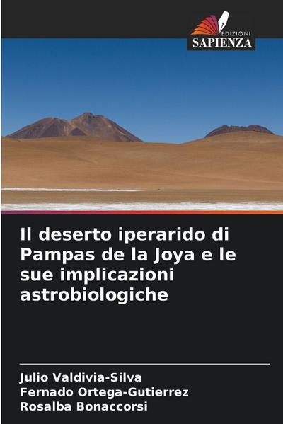 Il deserto iperarido di Pampas de la Joya e le sue implicazioni astrobiologiche