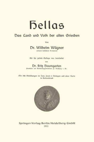 Hellas Das Land und Volk der alten Griechen