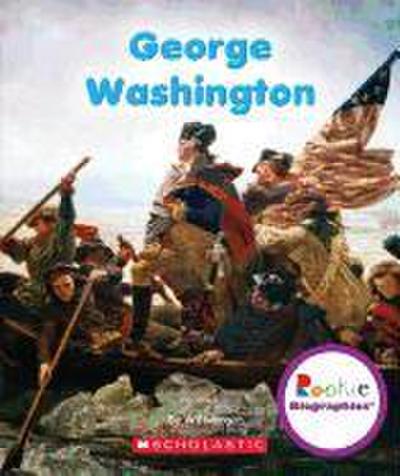 George Washington (Rookie Biographies) (Library Edition)