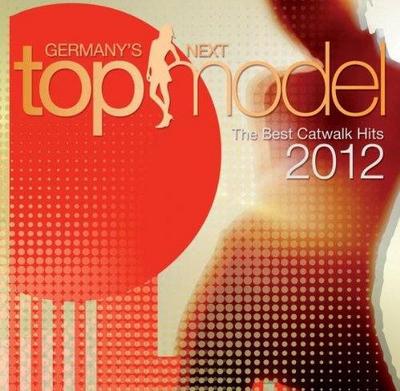 Germany’s Next Topmodel - The Best Catwalk Hits 2012, 2 Audio-CDs