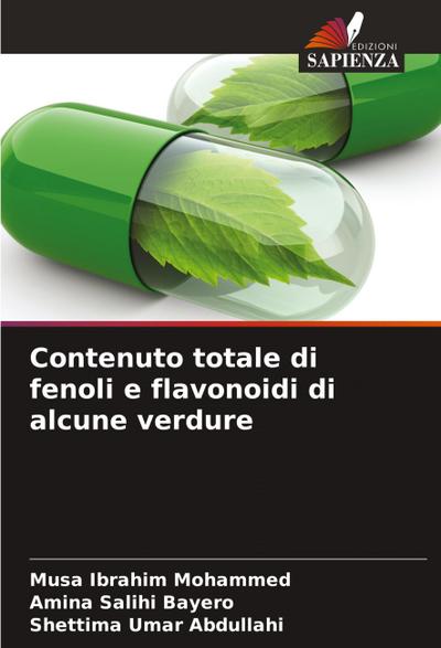 Contenuto totale di fenoli e flavonoidi di alcune verdure