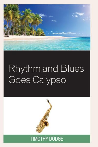 Rhythm and Blues Goes Calypso