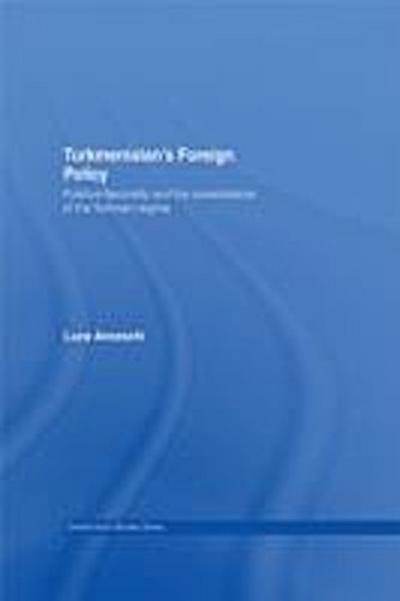 Turkmenistan’s Foreign Policy