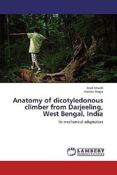 Anatomy of dicotyledonous climber from Darjeeling, West Bengal, India