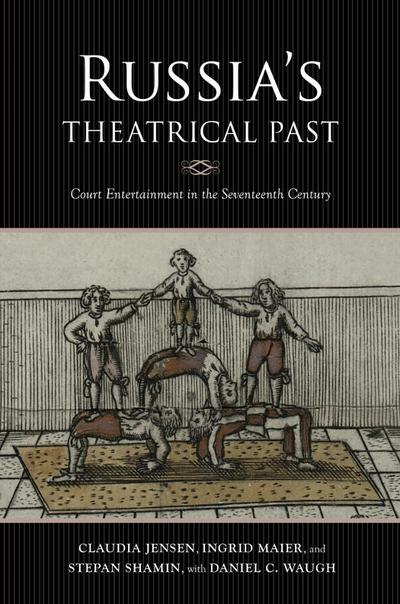 Russia’s Theatrical Past