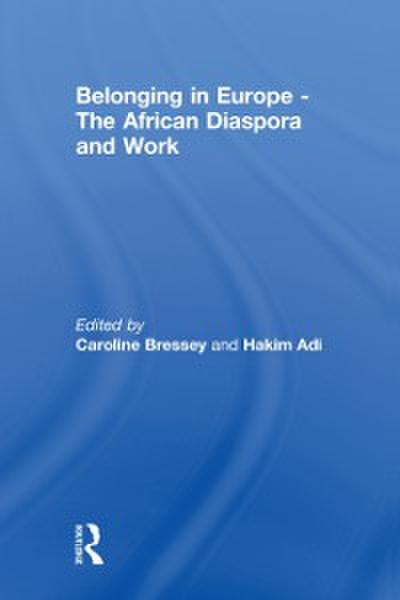 Belonging in Europe - The African Diaspora and Work