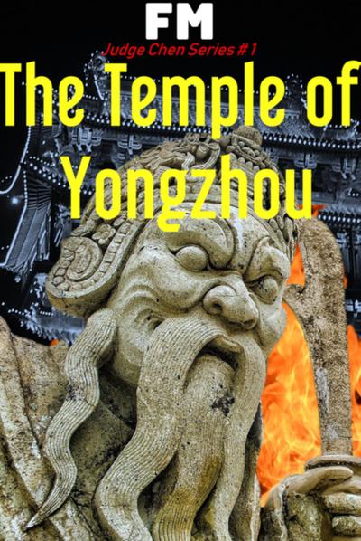 The Temple of Yongzhou (Judge Chen, #1)