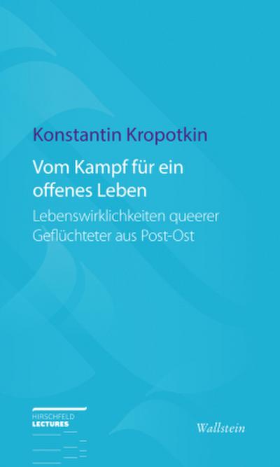 Vom Kampf für ein offenes Leben