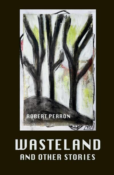 Wasteland and Other Stories