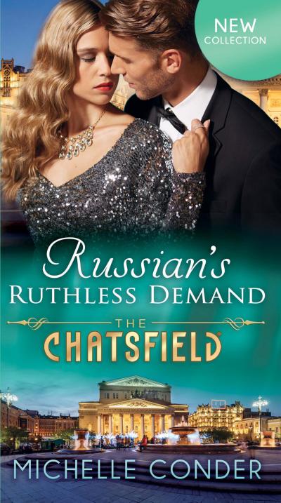 Russian’s Ruthless Demand (The Chatsfield, Book 14)