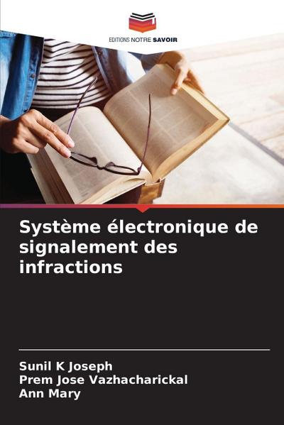 Système électronique de signalement des infractions
